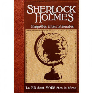 Sherlock Holmes - Livre 6 - Enquêtes Internationales