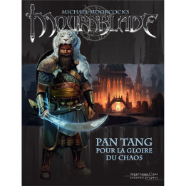 Acheter Mournblade - Pan Tang : Pour la Gloire du Chaos - Ludifolie