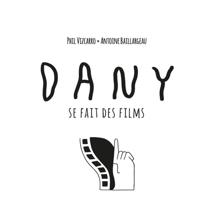 Acheter Dany Se Fait Des Films - Jeu de société - Ludifolie