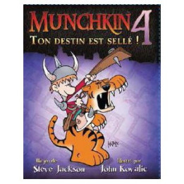 Munchkin 4 : Ton Destin est Sellé !