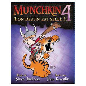 Munchkin 4 : Ton Destin est Sellé !