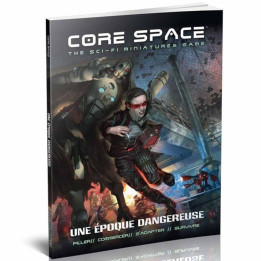 Acheter Core Space - Une Epoque Dangereuse - Ludifolie