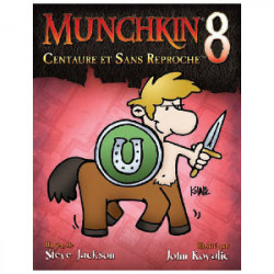 Munchkin 8 : Centaure et Sans Reproche