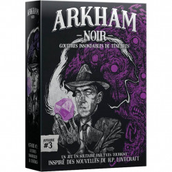 Arkham Noir - Affaire 3 : Gouffres Insondables de Ténèbres
