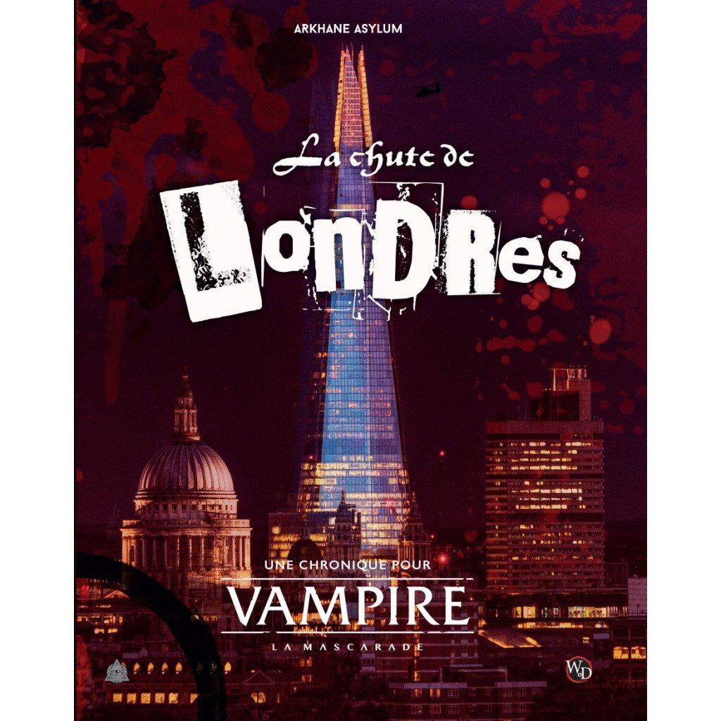 Vampire La Mascarade V5 : La Chute de Londres