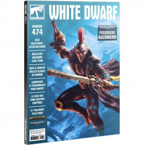 White Dwarf - Numéro 474 - Mars 2022