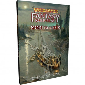 Warhammer Fantasy - Mort sur le Reik (Campagne)