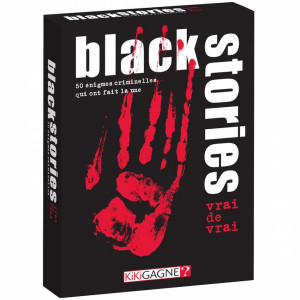 Black Stories - Vrai de Vrai !