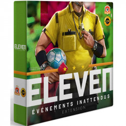 Eleven - Évènements inattendus