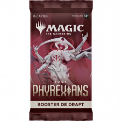 Magic : Tous Phyrexians - Booster de Draft VF