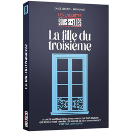Les Enquêtes sous Scellés - La Fille du Troisième