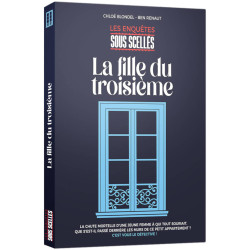 Les Enquêtes sous Scellés - La Fille du Troisième