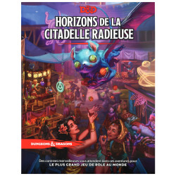 Dungeons & Dragons 5 : Horizons de la Citadelle Radieuse