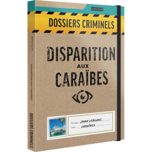 Dossiers Criminels - Disparition Aux Caraïbes