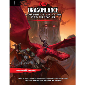 Dungeons & Dragons 5 : Dragonlance - L'Ombre de la Reine des Dragons