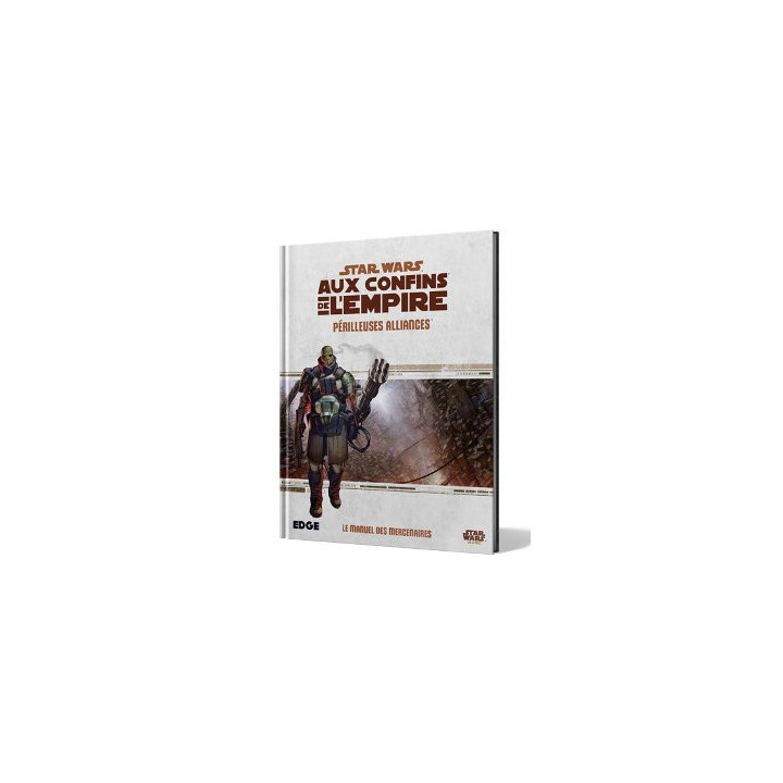 Star Wars : Aux Confins de l'Empire - Périlleuses Alliances - Jeux de rôle / livres - Achetez sur ludifolie