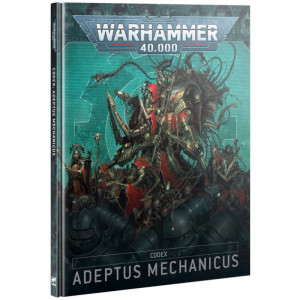 W40K Codex : Adeptus Mechanicus