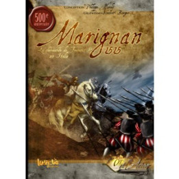 Marignan 1515 - La Chevauchée de François 1er en Italie