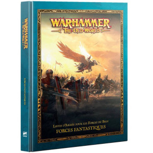Warhammer : The Old World - Forces Fantastiques