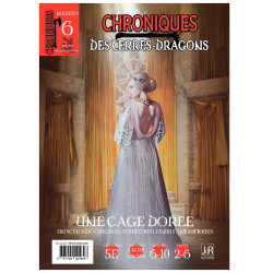 Chroniques des Terres Dragons 6 - Une Cage Dorée