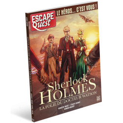 Escape Quest - Sherlock Holmes, la Folie du Docteur Watson