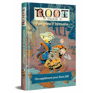 Root - Le Jeu de Rôle - Pérégrins et Horsains