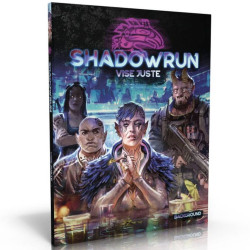 Shadowrun 6 - Vise Juste