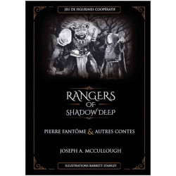Rangers of Shadowdeep - Pierre Fantôme et Autres Contes