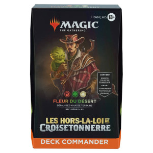 Magic : Les Hors-la-loi de Croisetonnerre - Deck Commander Fleur du Désert