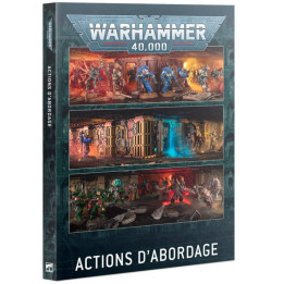 Warhammer 40K : Actions d'Abordage