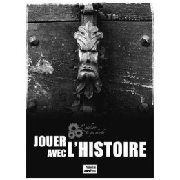 Acheter Jouer avec l’Histoire - Ludifolie