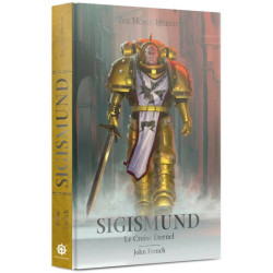 Black Library : Horus Heresy - Sigismund le Croisé Eternel