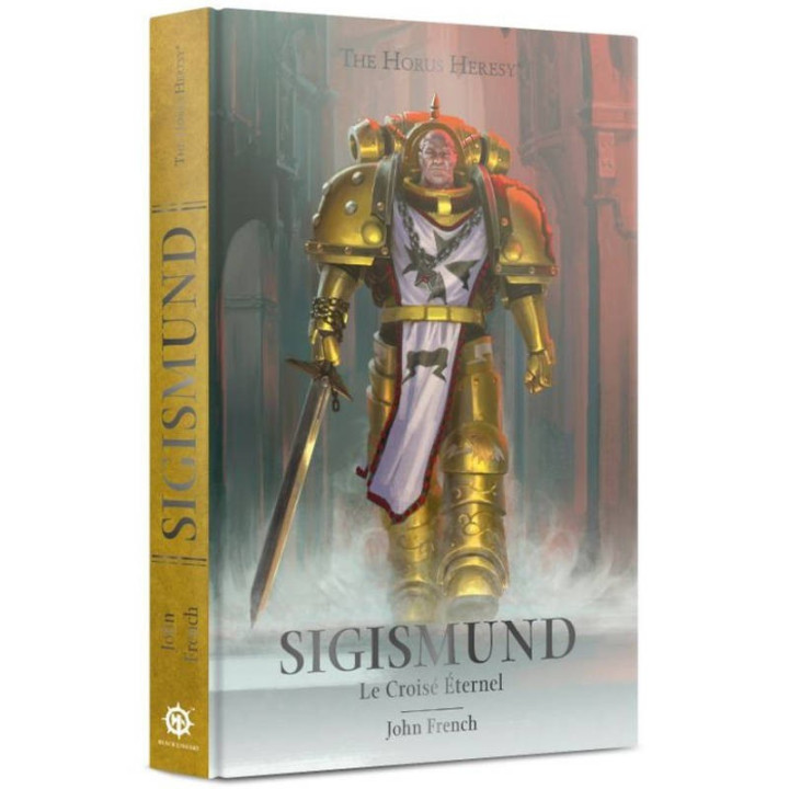 Black Library : Horus Heresy - Sigismund le Croisé Eternel