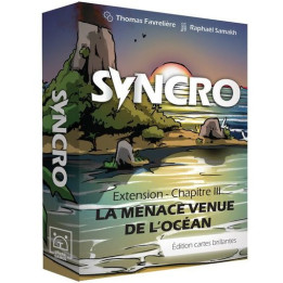 Syncro Extension Chapitre 3 - La Menace Venue de l'Océan
