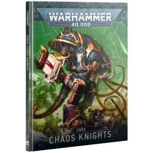 Warhammer 40K Codex : Chaos Knights