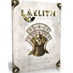 Laelith - Les Gardiens Silencieux