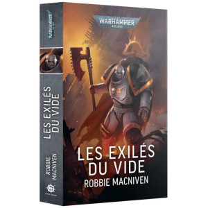 Black Library : Warhammer 40K - Les Exilés du Vide