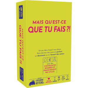 Mais Qu’est-ce Que Tu Fais ?!