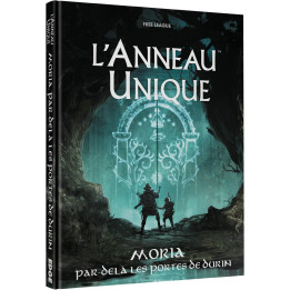 L'Anneau Unique - Moria, Par-delà les Portes de Durin