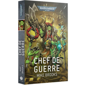 Black Library : Warhammer 40K - Chef de Guerre