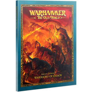 Warhammer : The Old World - Arcane Journal : Warriors of Chaos