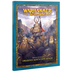 Warhammer : The Old World - Arcane Journal : Dwarfen Moutain Holds