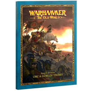 Warhammer : The Old World - Arcane Journal : Orc & Goblin Tribes