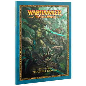 Warhammer : The Old World - Arcane Journal : Wood Elf Realms