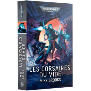 Black Library : Warhammer 40K - Les Corsaires du Vide