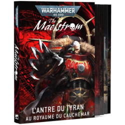 Warhammer 40K : The Maelstrom - L'Antre du Tyran