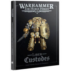 Warhammer : The Horus Heresy - Liber Custodes