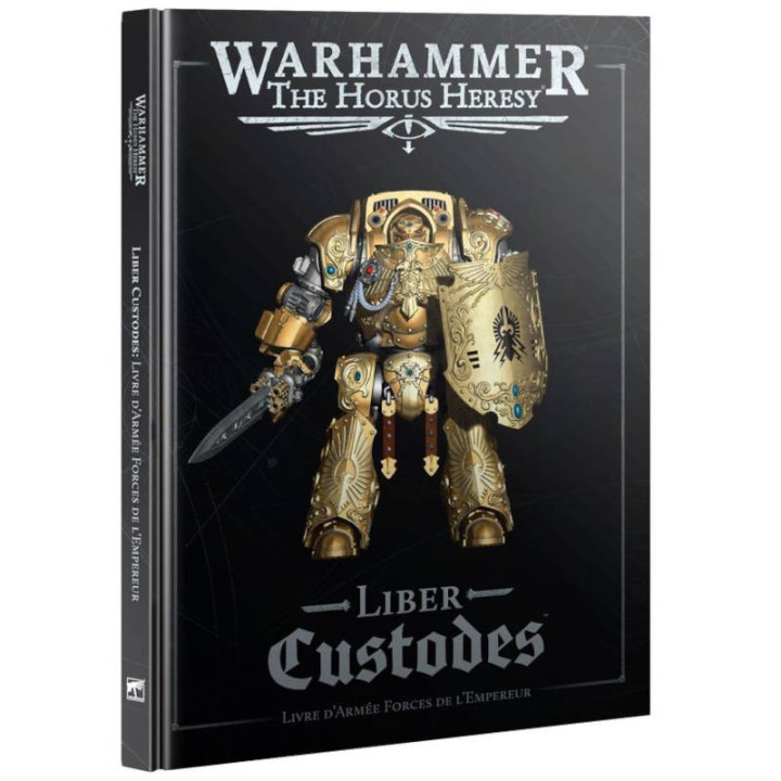 Warhammer : The Horus Heresy - Liber Custodes