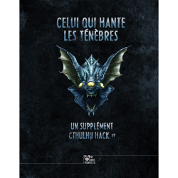 Cthulhu Hack - Celui qui Hante les Ténèbres