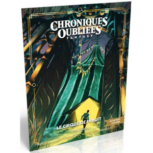 Chroniques Oubliées Fantasy 2 - Le Cirque de Minuit